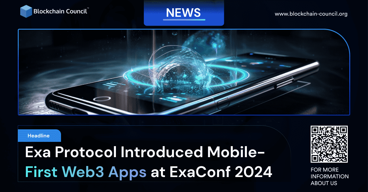 Exa Protocol Introduced Mobile-First Web3 Apps at ExaConf 2024