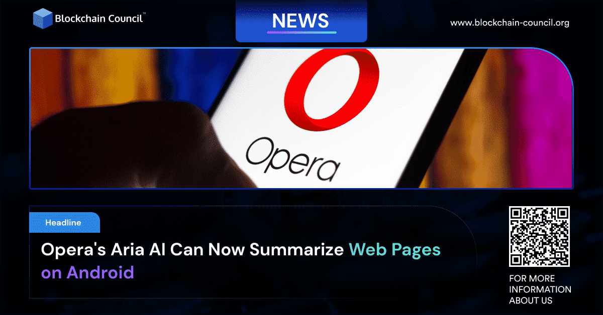 Opera's Aria AI Can Now Summarize Web Pages on Android