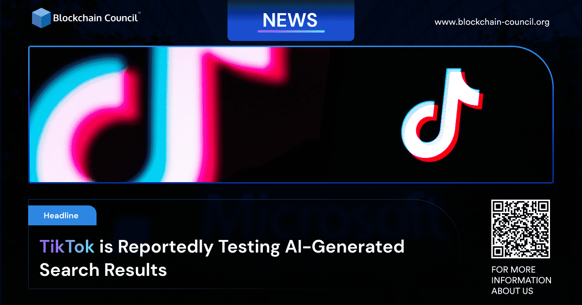 TikTok is Reportedly Testing AI-Generated Search Results