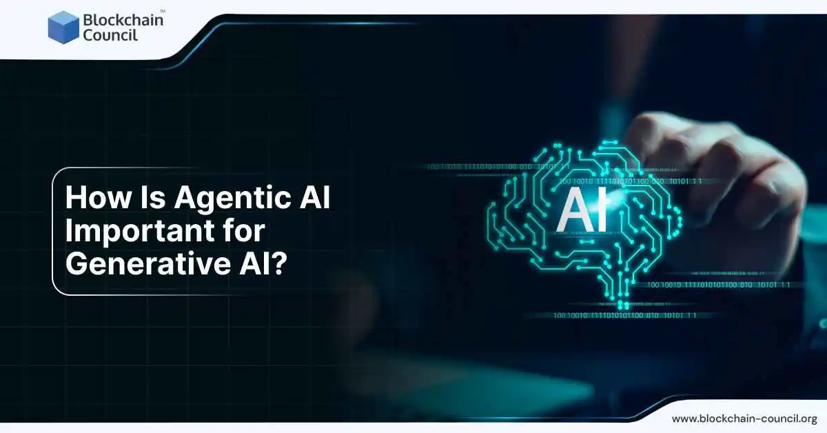 How Is Agentic AI Important for Generative AI?