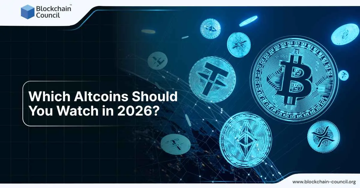 Which Altcoins Should You Watch in 2026?