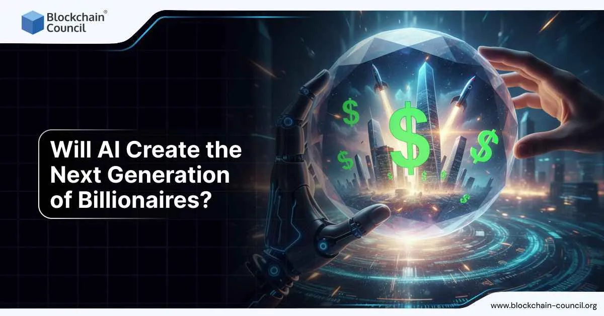 Will AI Create the Next Generation of Billionaires?