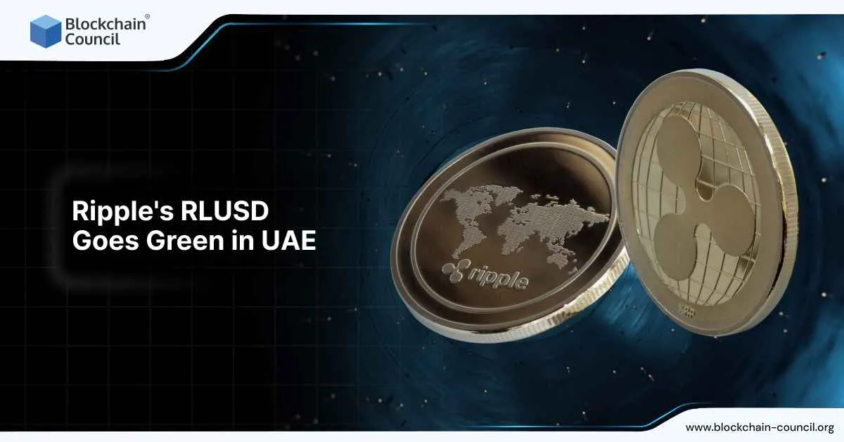 Ripple’s RLUSD Goes Green in UAE