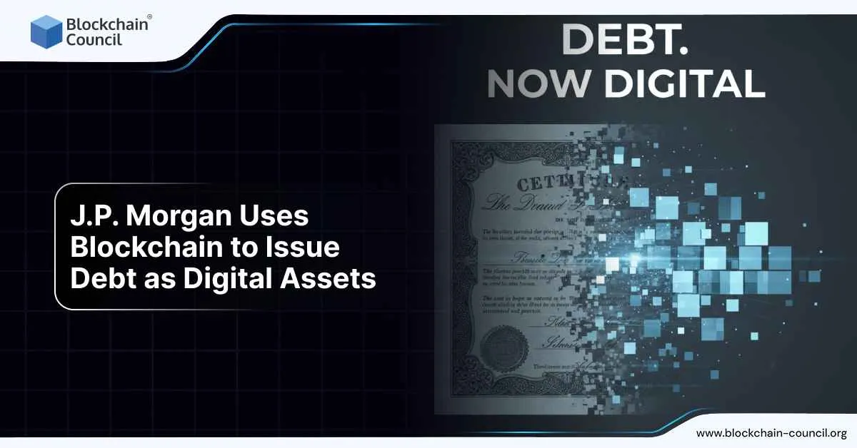 J.P. Morgan Uses Blockchain